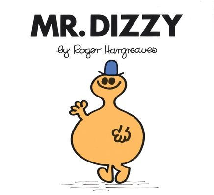 Mr. Dizzy (Mr. Men and Little Miss Series)