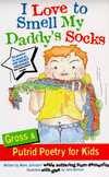 I Love to Smell My Daddy's Socks