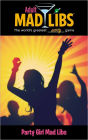 Party Girl Mad Libs
