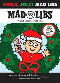 Title: Holly, Jolly Mad Libs: World's Greatest Word Game, Author: Roger Price