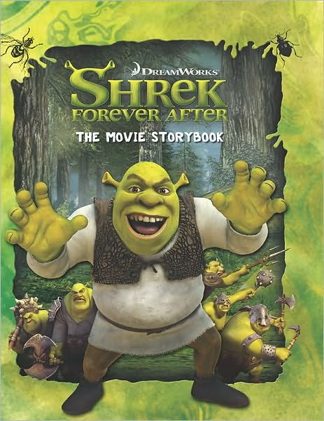 Shrek Forever After The Storybook By Cathy Hapka Hardcover Barnes