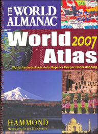 The World Almanac World Atlas 2007