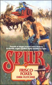 Frisco Foxes (Spur Series #27)