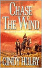 Chase the Wind