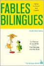Fables Bilingues: Fables In French and English