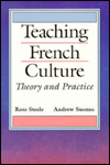 Teaching French Culture: Theory and Practice