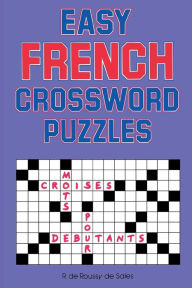 Title: Easy French Crossword Puzzles, Author: R. Sales