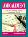 Amicalement: For Basic Functional Writing Proficiency in French