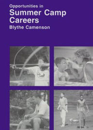 Opportunities in Summer Camp Careers