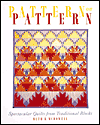 Pattern on Pattern : Spectacular Quilts from Traditional Blocks