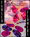 Fabled Flowers