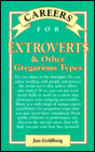 Careers for Extroverts and Other Gregarious Types
