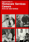 Opportunities in Homecare Services Careers