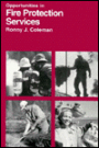 Opportunities in Fire Protection Services