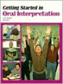 Getting Started in Oral Interpretation