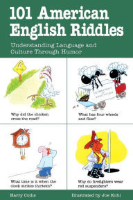 101 American English Riddles : Understanding Language and Culture through Humor