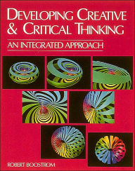 Title: Developing Creative and Critical Thinking: An Integrated Approach, Author: McGraw-Hill
