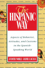 Title: The Hispanic Way / Edition 1, Author: Judith Noble