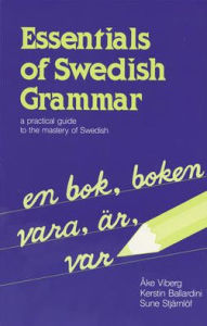 Title: Essentials Of Swedish Grammar, Author: Ake Viberg