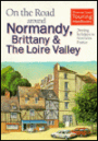 On the Road around Normandy, Brittany and Loire Valley