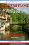 South West France: Aquitaine, Gascony, the Pyrenees