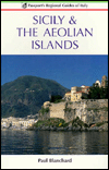 Passport's Regional Guides of Italy: Sicily & the Aeolian Islands