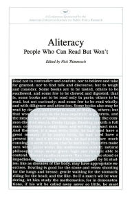 Title: Aliteracy: People Who Can Read but Won't (AEI symposia), Author: Nick Thimmesch