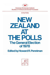 Title: New Zealand at the Polls, Author: Howard R. Penniman