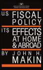 United States Fiscal Policy:Its Effects at Home and Abroad