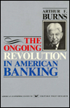 Ongoing Revolution in American Banking