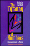 TYRANNY OF NUMBERS: MISMEASUREMENT AND MISRULE