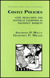 Costly Policies: State Regulation and Antitrust Exemption in Insurance Markets