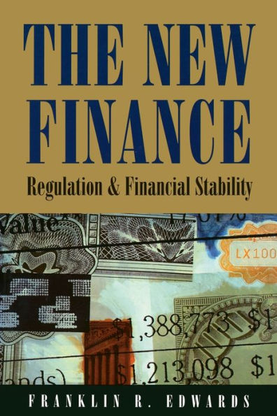 The New Finance: Regulation and Financial Stability