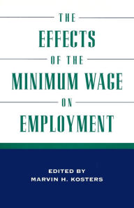Title: The Effects of the Minimum Wage on Employment, Author: Marvin H. Koster
