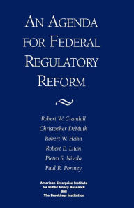 Title: An Agenda for Federal Regulatory Reform, Author: Robert W. Crandall