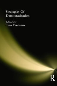 Title: Strategies Of Democratization, Author: Tatu Vanhanen