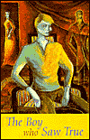 The Boy Who Saw True