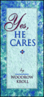 Yes, He Cares