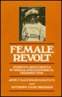 Female Revolt: Women's Movements in World and Historical Perspective