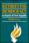 Retrieving Democracy: In Search of Civic Equality