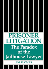 Title: Prisoner Litigation, Author: Jim Thomas