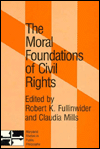 The Moral Foundations of Civil Rights