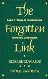 The Forgotten Link: Labor's Stake in International Economic Cooperation