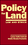 Policy for Land: Law and Ethics