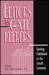 Editors as Gatekeepers: Getting Published in the Social Sciences
