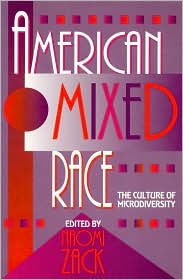 American Mixed Race: The Culture of