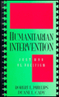 Humanitarian Intervention: Just War vs. Pacifism / Edition 1