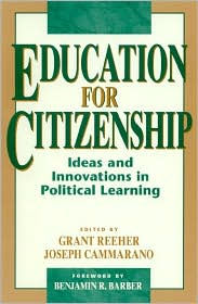Education for Citizenship: Ideas and Innovations in Political Learning