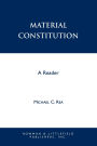 Material Constitution: A Reader