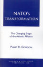 NATO's Transformation: The Changing Shape of the Atlantic Alliance / Edition 1